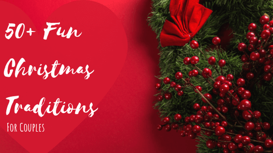 romantic fun christmas traditions for adults couples 