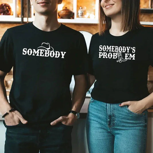 Somebody Problem Unique Matching Couple Tshirts
