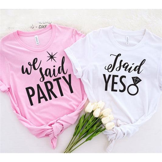 I Said Yes We Said Party Funny Bridal Shower T-Shirts & Tops BigBeryl
