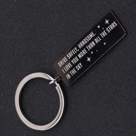 Drive Safe Handsome Keychain - BigBeryl