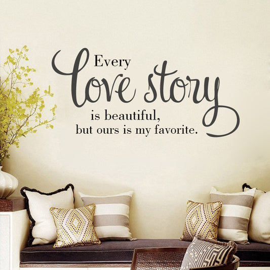 Every Love Story Is Beautiful Wall Decal - BigBeryl