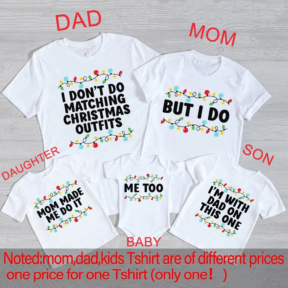 Funny Matching Family Christmas Shirts – I Don't Do Matching Outfits