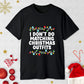 Funny Matching Family Christmas Shirts – I Don't Do Matching Outfits