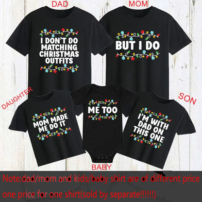 Funny Matching Family Christmas Shirts – I Don't Do Matching Outfits
