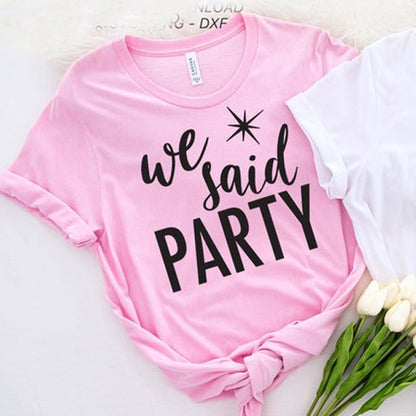 I Said Yes We Said Party Funny Bridal Shower T-Shirts & Tops
