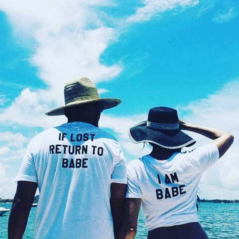 If Lost Return To Babe I Am Babe White Couple Shirts - BigBeryl