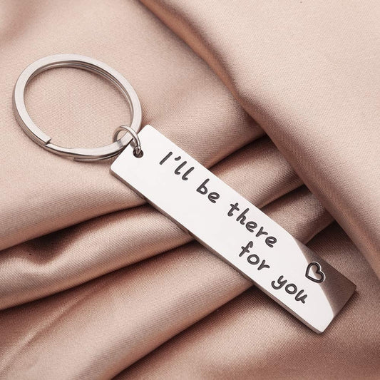 I'll Be There For You Keychain - BigBeryl