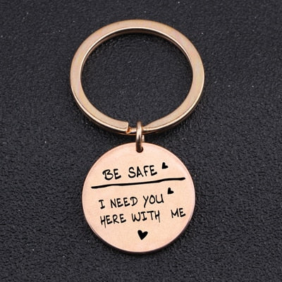 BE SAFE Engraved Key Chain for Lover Husband - BigBeryl